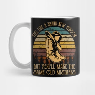 I Got My Hopes Up Again, Oh No, Not Again Feels Like We Only Go Backwards Cowboy Boots Mug